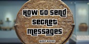 How to Send Secret Messages