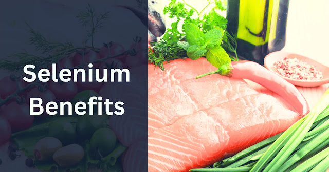 Four Selenium Benefits That May Surprise You