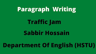 Paragraph Writing by Sabbir Hossain English Teacher in Dinajpur