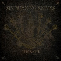 pochette SIX BURNING KNIVES the øath (deluxe edition), réédition 2023