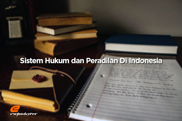 Rangkuman Materi Hukum dan Peradilan Di Indonesia PPKn Kelas 11