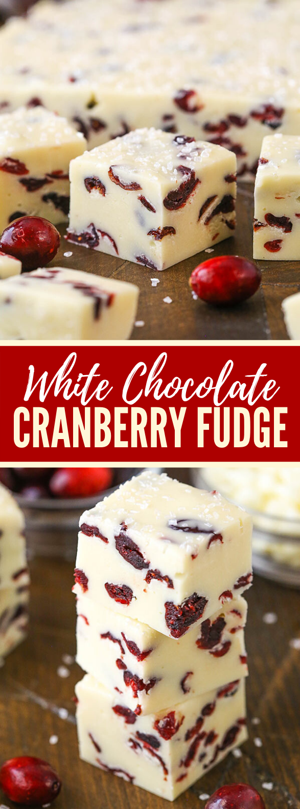 EASY WHITE CHOCOLATE CRANBERRY FUDGE #desserts #christmas