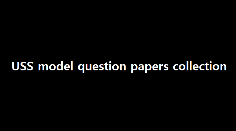 USS model question papers collection