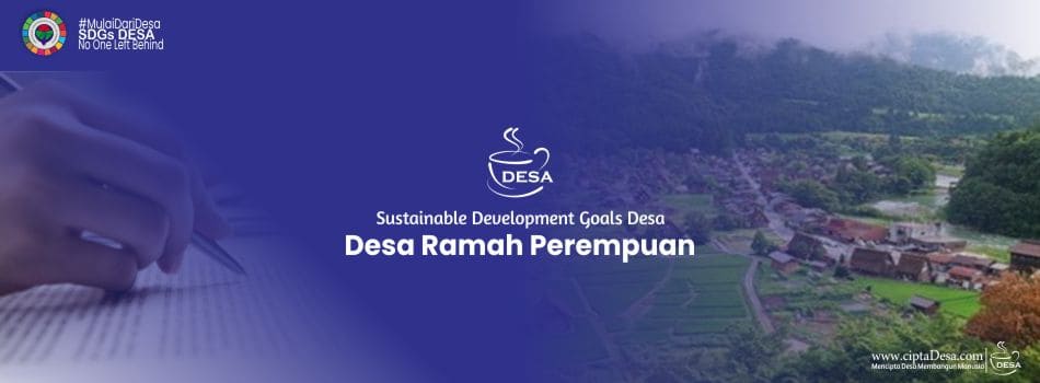 Desa Ramah Perempuan sebagai Strategi SDGs