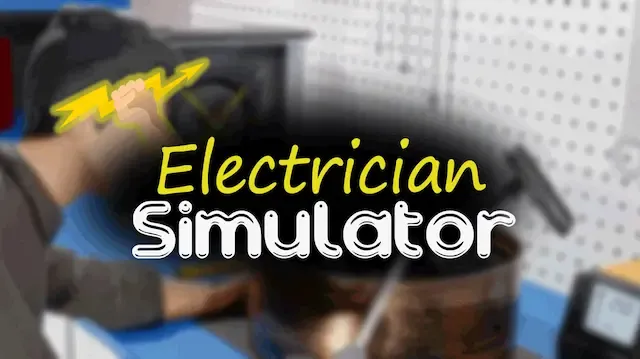 تحميل لعبة محاكي الكهرباء electrician simulator للاندرويدذ