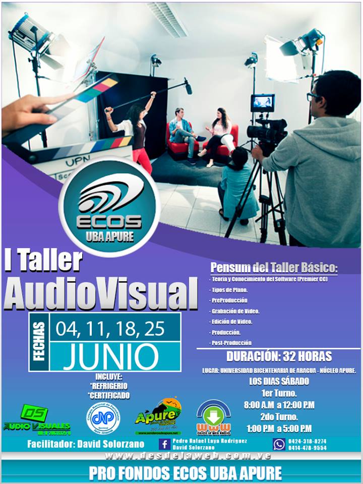 Taller de Audiovisual en San Fernando de Apure para junio de 2016. Aparta tu cupo 0424-3188274 / 0414-4789554