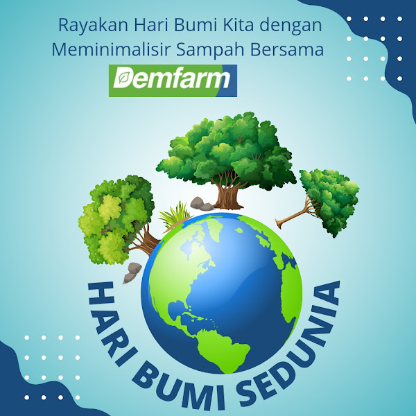 Rayakan Hari Bumi Kita dengan Meminimalisir Sampah Bersama Demfarm