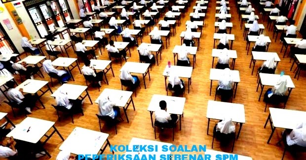 Koleksi Soalan Peperiksaan Sebenar SPM (Semua Subjek 