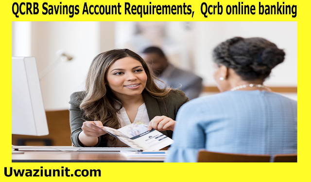 QCRB Savings Account Requirements,  Qcrb online banking - 16 April