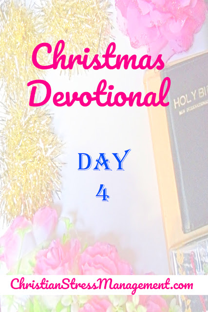 Christmas Devotional Day 4