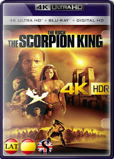 El Rey Escorpión (2002) REMUX 4K UHD HDR LATINO/ESPAÑOL/INGLES