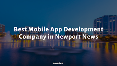 Best Mobile App Development Company in Newport News