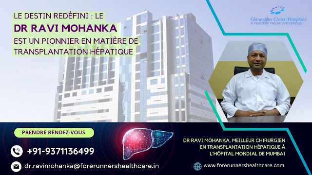 Dr Ravi Mohanka Meilleur chirurgien de transplantation hépatique en Inde