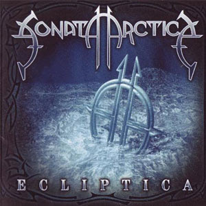 Sonata Arctica - Ecliptica [re-mastered 2008 edition]