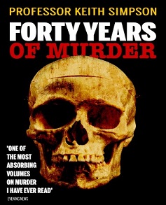 Forty Years of Murder by Keith Simpson Book Read Online Epub - Pdf File Download More Ebooks Every Category Go Ebooks Libaray Online Website.