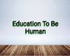 Education to be human