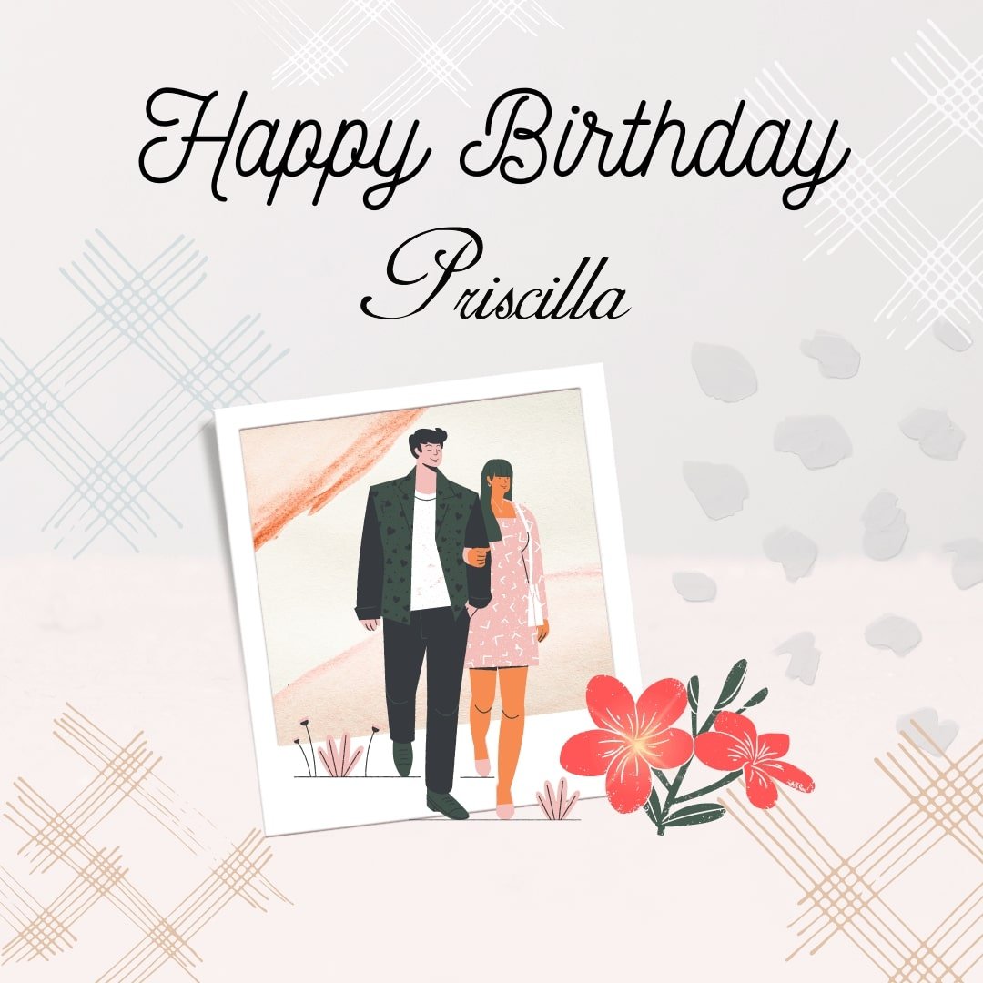 happy birthday priscilla images