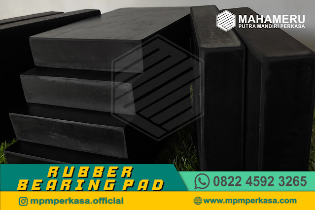 mpmperkasa,mahameruperkasa,rubber bearing pad,elastomer bearing pad,penyedia rubber bearing pad,supplier rubber bearing pad,jual rubber bearing pad,produsen rubber bearing pad,
