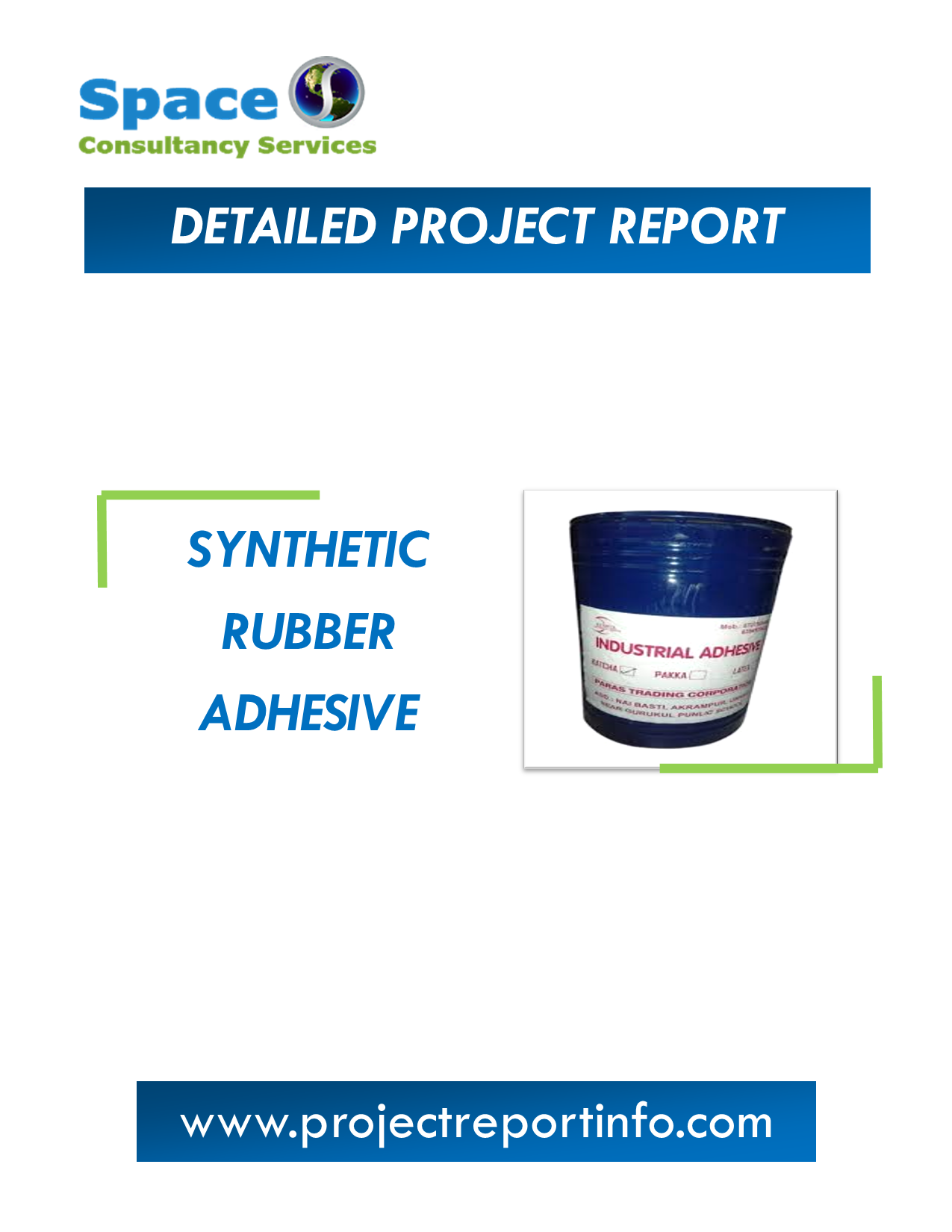 Project Report on Synthetic Rubber Adhesive