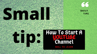 How To Start A YOUTUBE Channel  Read This Article Before Starting  Skills To Learn