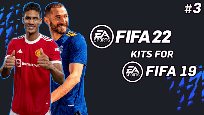 FIFA 22 Latest Kits Mod For FIFA 19 #3