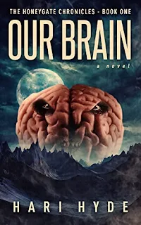 Our Brain - an adventurous fantasy fable book promotion by Hari Hyde