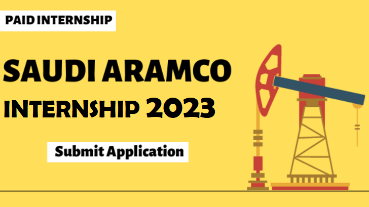 Saudi Aramco Internships 2023 – Apply Now