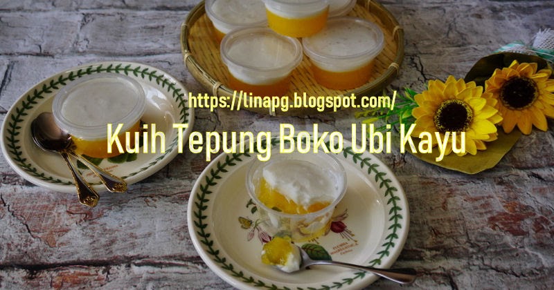 Resepi Tepung Boko Ubi Kayu Sedap Dan Mudah Sukatan Cawan ...