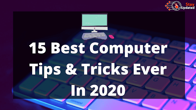 15 Best Computer Tips And Tricks In 2020 | [Most Useful]