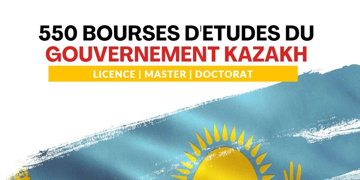 550 BOURSES D’ÉTUDES DU GOUVERNEMENT KAZAKH