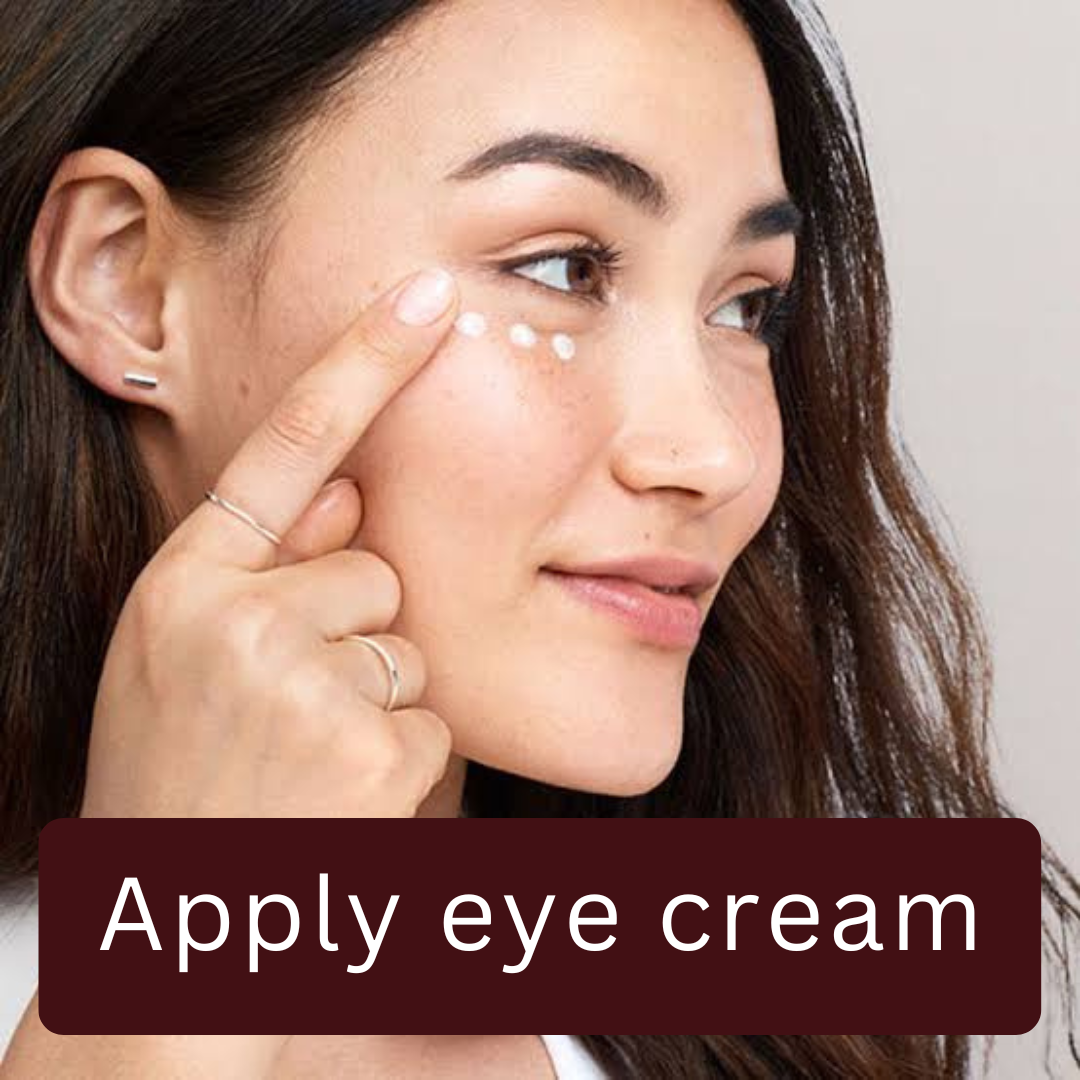 Apply eye cream