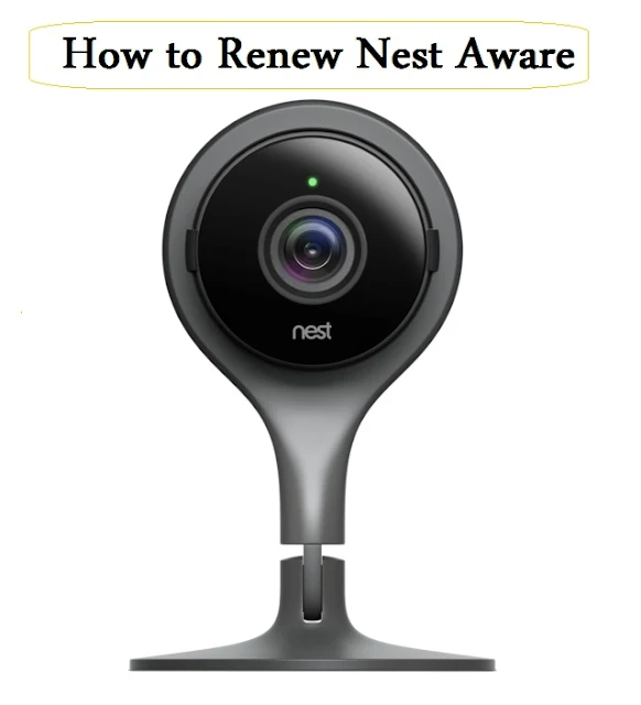 How to Renew Nest Aware