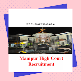 Manipur High Court Recruitment 2019 for Judicial Service Grade (8 Vacancies)