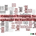 20 Most Common Blogging Terms You should Be Familiar With