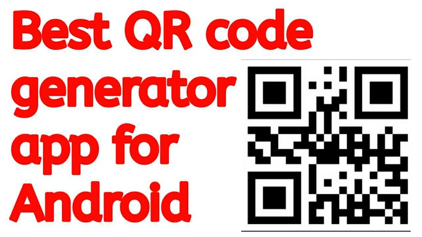 Best top 8 QR code generator app for Android