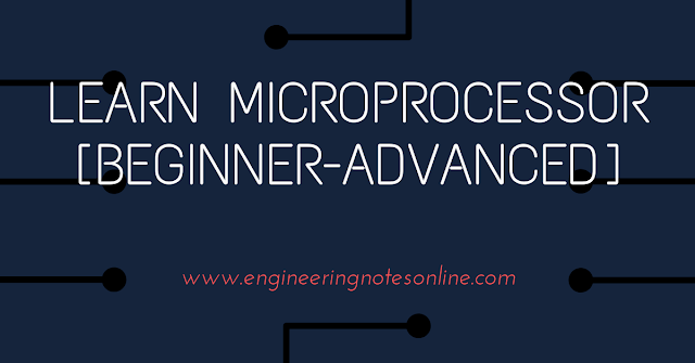 Learn Microprocessor [Beginner to Advanced]