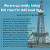  We are currently hiring full crew for UAE land rigs DRIILING AND WORKOVER both