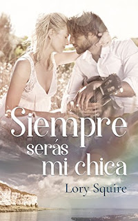 https://dialectura.blogspot.com/2019/08/siempre-seras-mi-chica-lory-squire.html