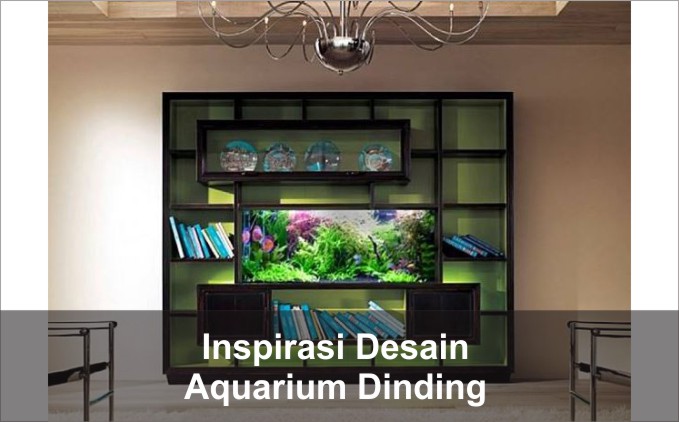 aquarium dinding rumah