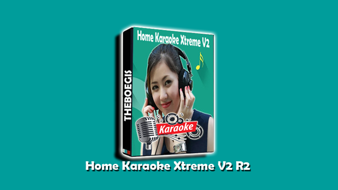 Home Xtreme V2 R2 Karaoke + Full Aktivator