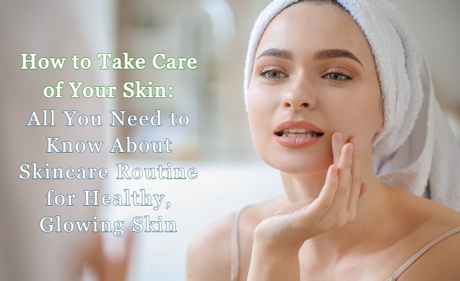 Skin Care tips