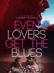 Even Lovers Get the Blues (2016)