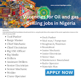 Vacancies for Oil and gas Drilling jobs in Nigeria 