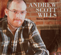 Andrew Scott Wills - Young Man Old Soul