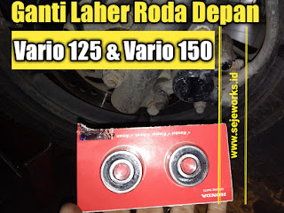 cara ganti bearing depan vario