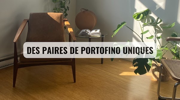 DES PAIRES DE PORTOFINO UNIQUES / UNIQUE PORTOFINO PAIRS 