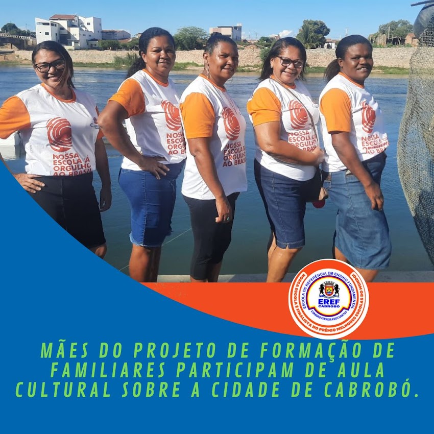 Mães do projeto de formação de familiares participam de aula cultural sobre a cidade de Cabrobó.
