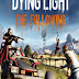 Dying Light The Following Enhanced Edition Prison Heist-SKIDROW