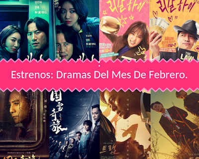 Estrenos De Kdramas Del Mes De Febrero 2019.