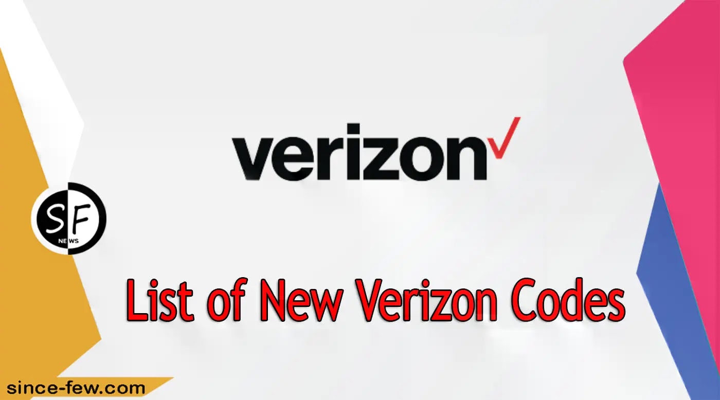 List of New Verizon Codes 2022